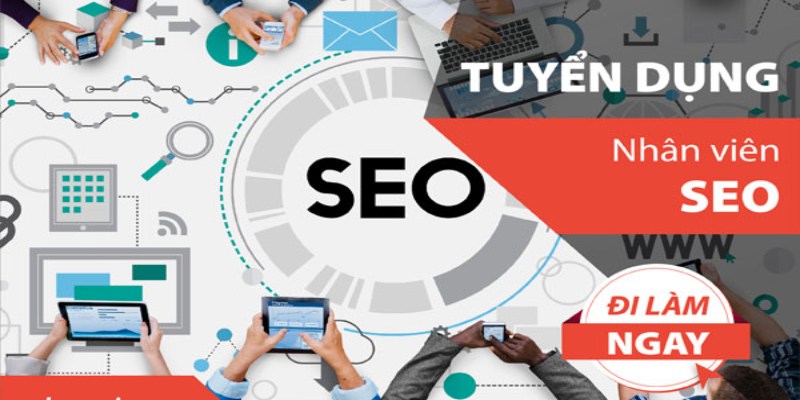 789F mang đến quyền lợi nhận lương cực hấp dẫn cho vị trí Seo